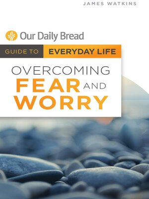 cover image of Overcoming Fear and Worry